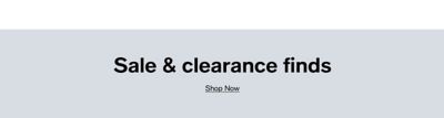 Sale and clearance finds, Shop Now